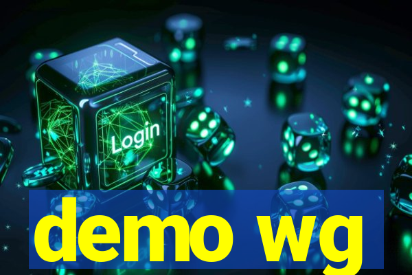 demo wg